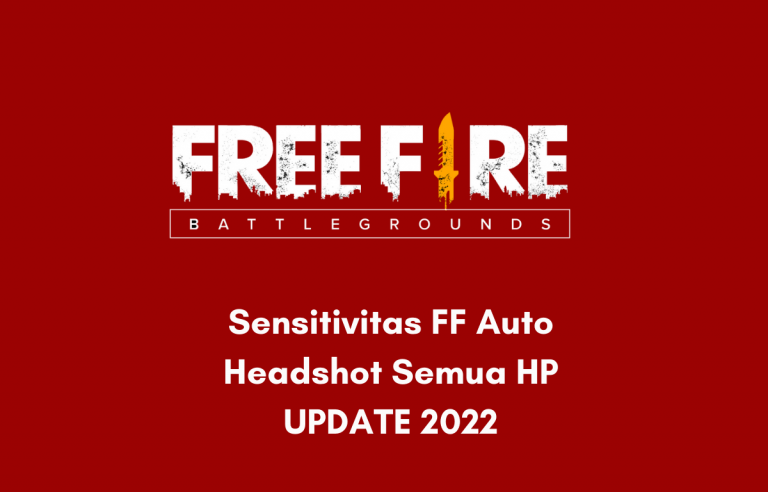 Sensitivitas FF Auto Headshot Semua HP