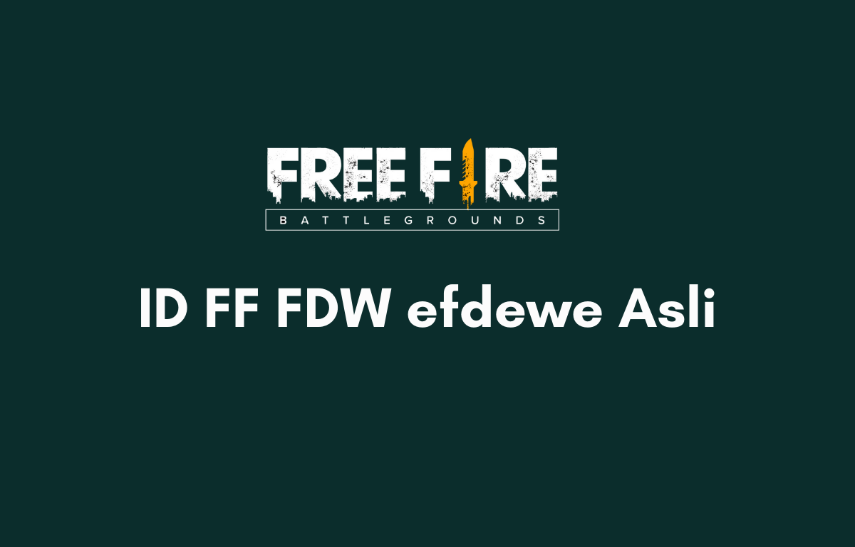 ID FF FDW efdewe