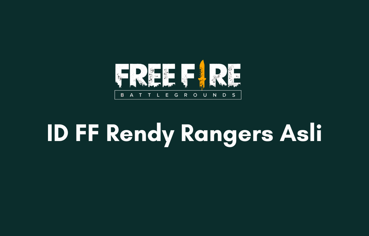 ID FF Rendy Rangers