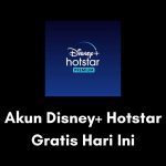 Akun Disney+ Hotstar Gratis Hari Ini